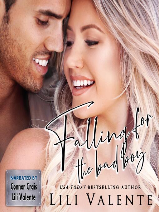 Title details for Falling for the Bad Boy by Lili Valente - Wait list